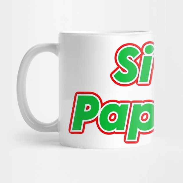 Si Papi by Fly Beyond